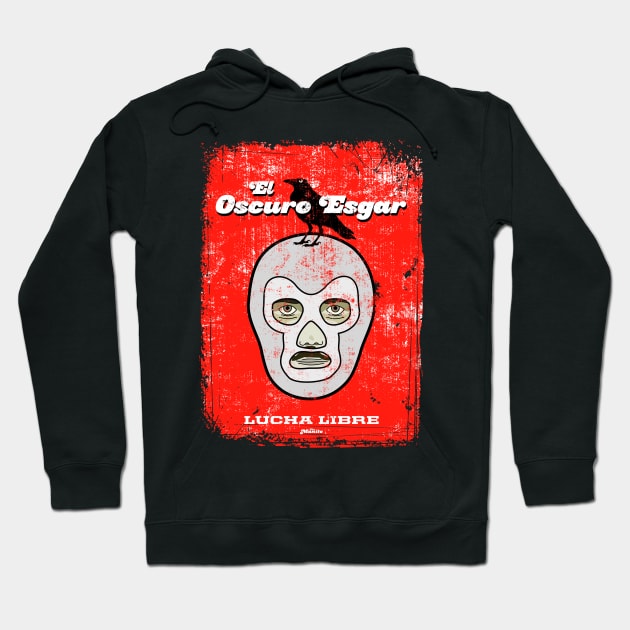 El Oscuro Esgar Hoodie by TheManito